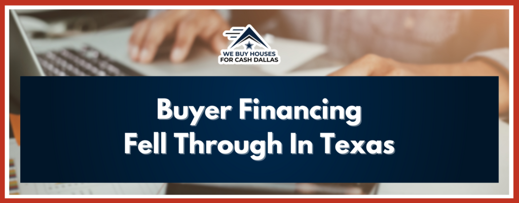 Financing Fell Through Banner Texas