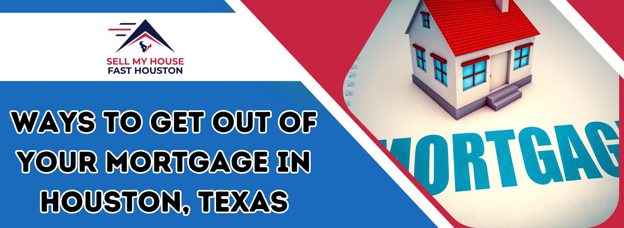How to Effectively Get Out of a Mortgage Loan In Texas