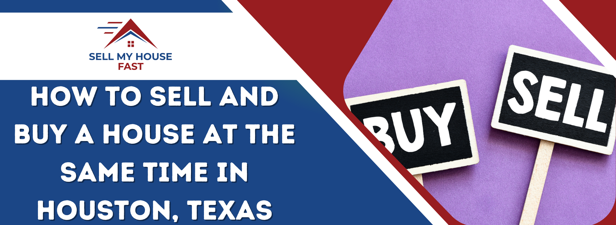 How to Sell and Buy a Home at the Same Time In Houston