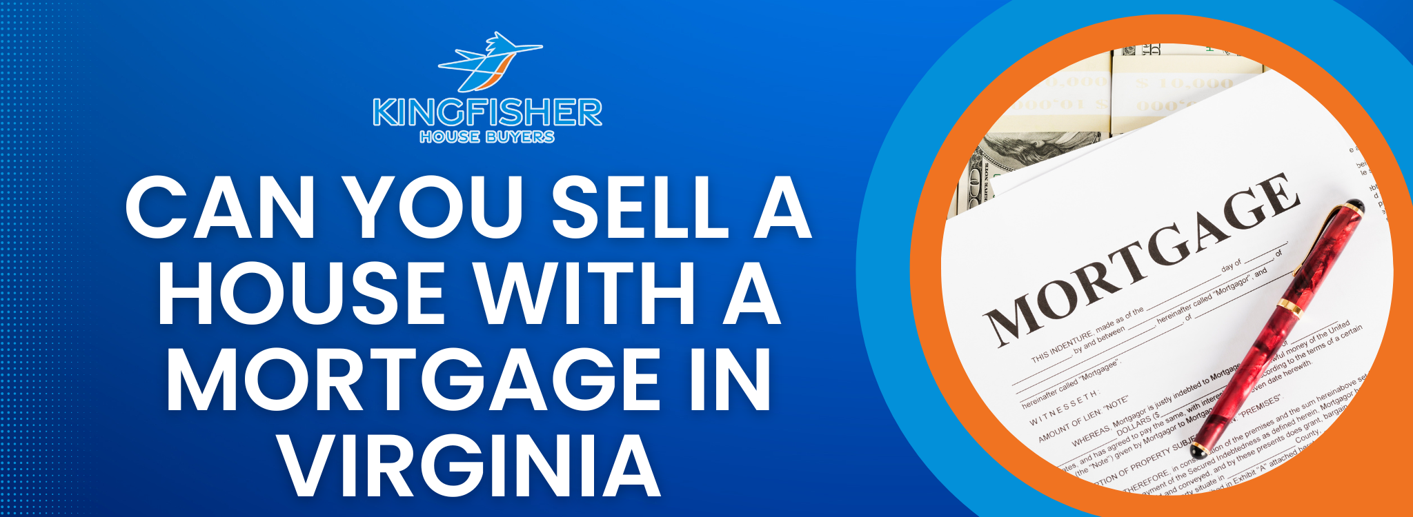 Can You Sell a House With a Mortgage In Virginia