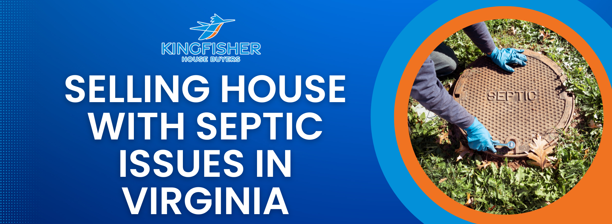 Selling Home With Septic Tank Issues in Virginia