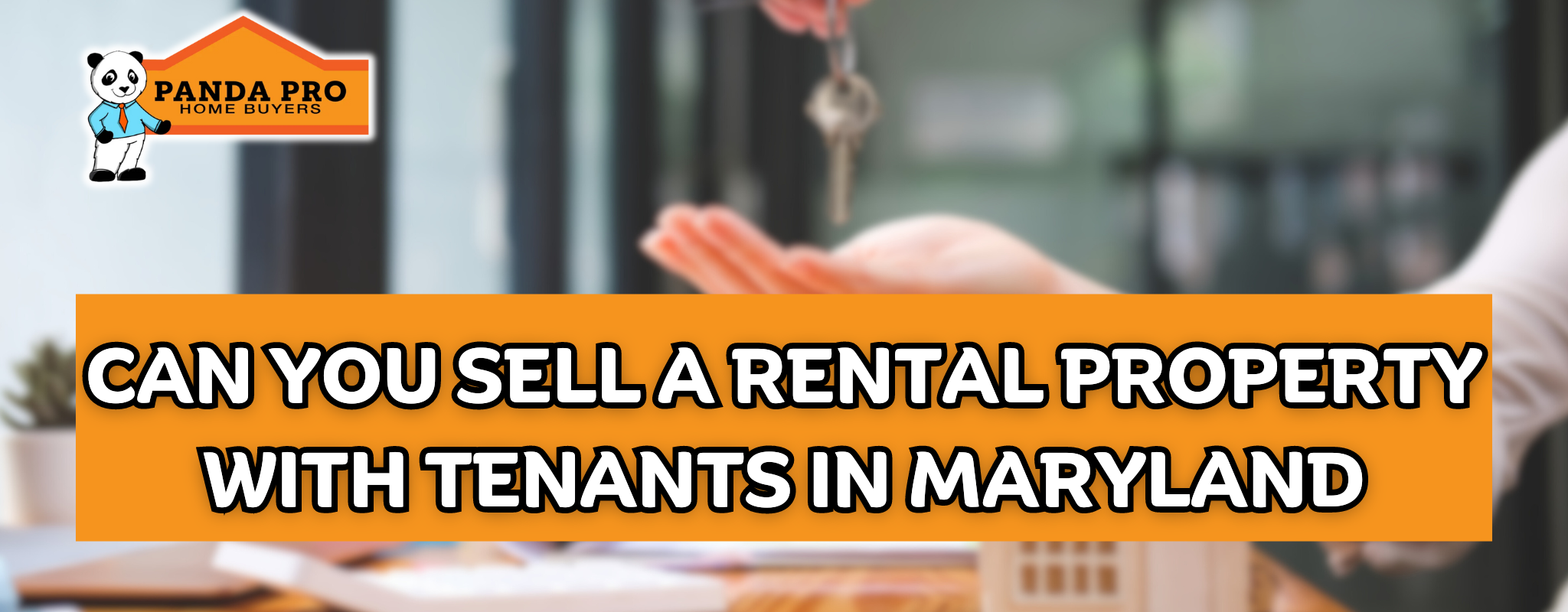 We Buy Rental Property With Tenants in Maryland