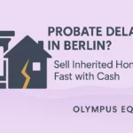 sell-inherited-home-fast-in-berlin-2025