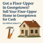 sell-your-fixer-upper-home-in-georgetown