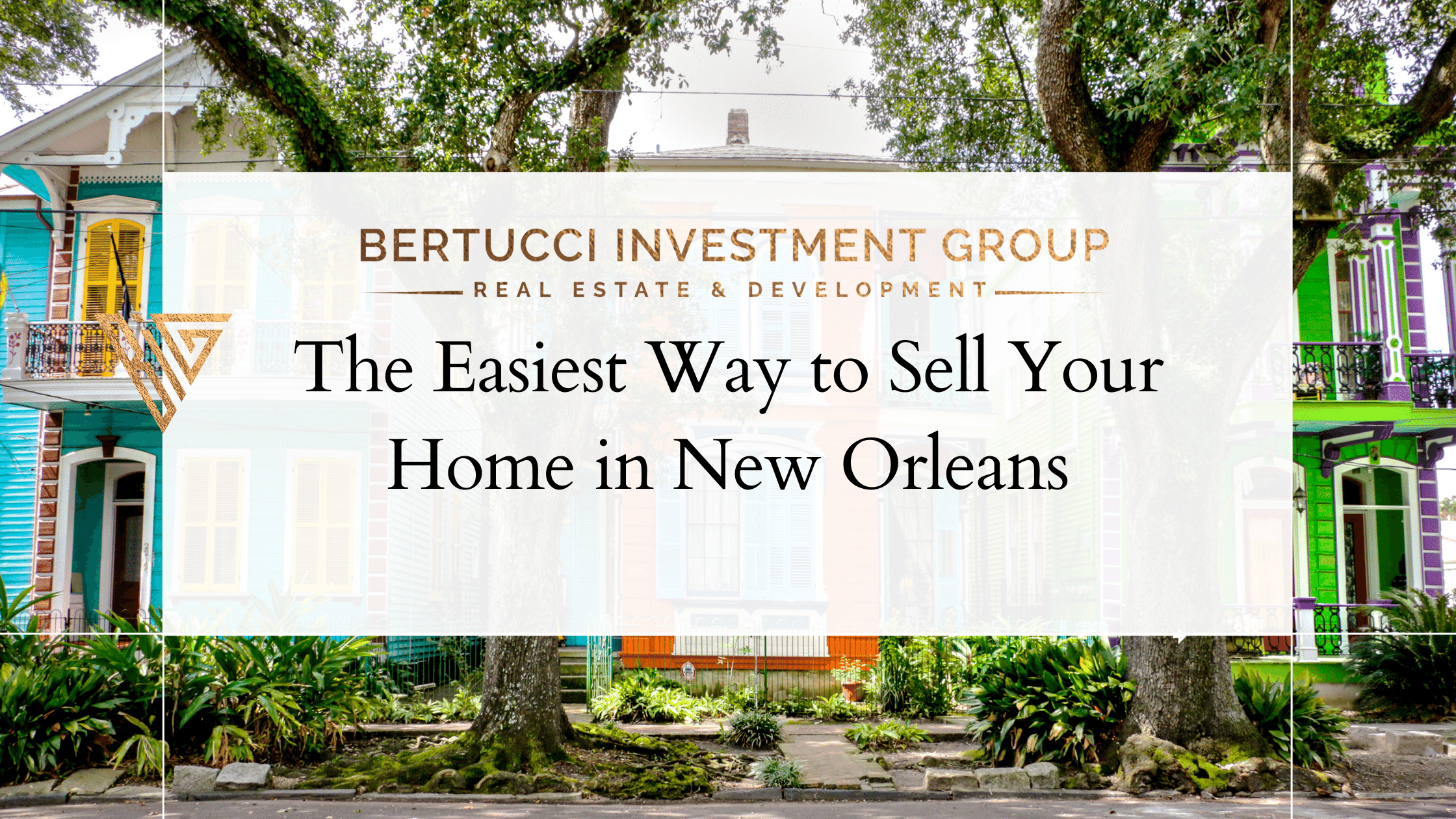 Easiest way to sell your home in New Orleans
