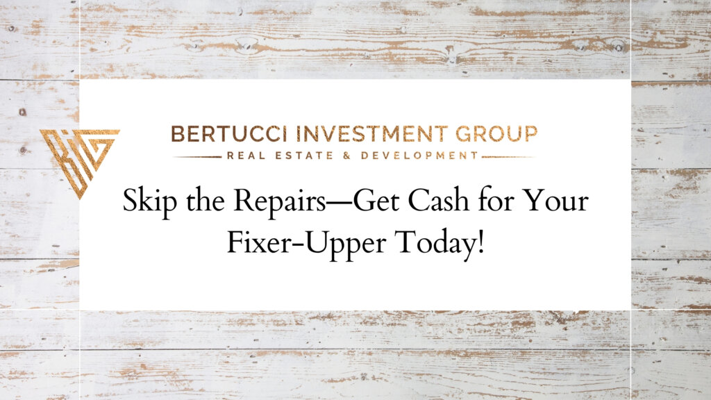 cash for your fixer-upper