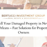 sell New Orleans Damaged property fast