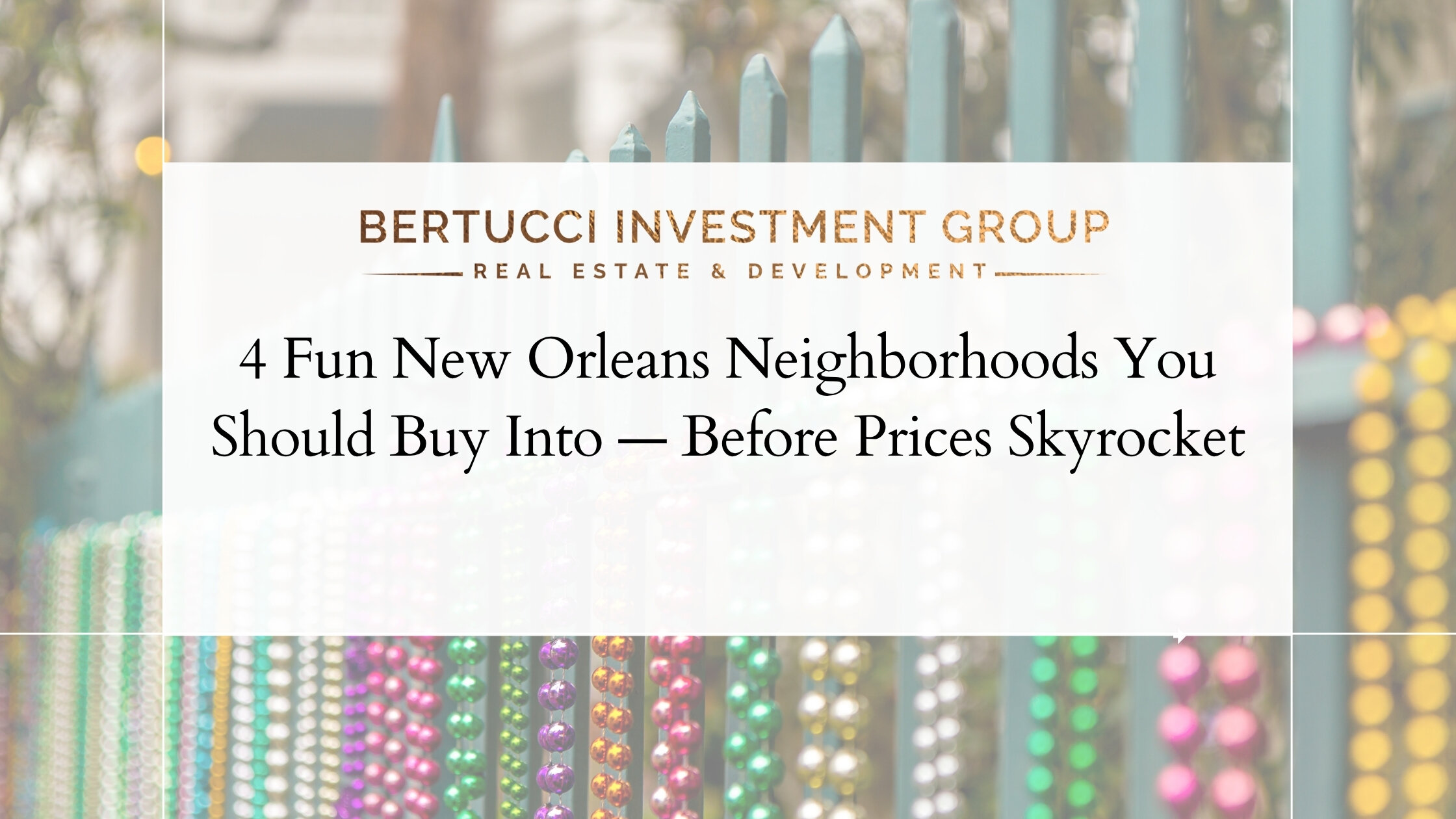 Authentic New Orleans Neighborhoods