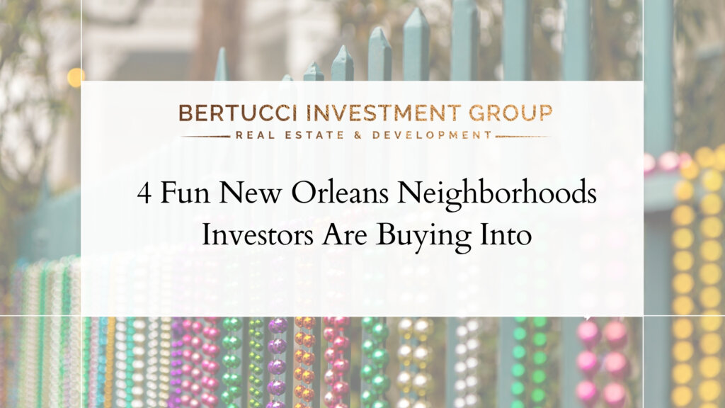New Orleans Neighborhoods You Can Buy Into