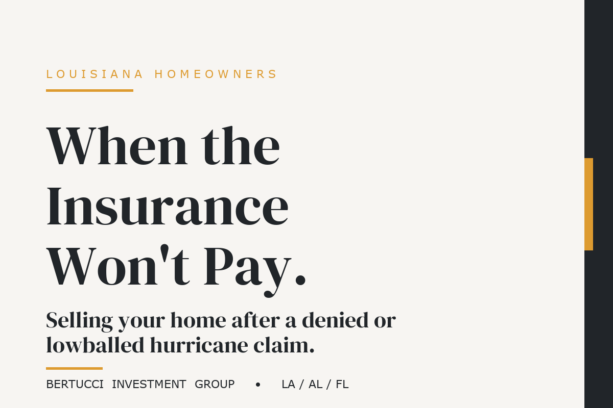 When the insurance will not pay. Selling a Louisiana house after a denied or lowballed hurricane claim.