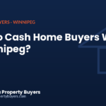 How cash home buyers work in Winnipeg, explained by Manitoba Property Buyers