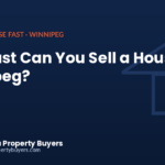 How fast you can sell a house in Winnipeg, timelines by method from Manitoba Property Buyers