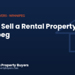 How to sell a rental property in Winnipeg, from Manitoba Property Buyers