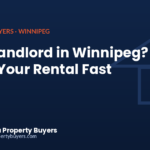 Tired landlord in Winnipeg selling a rental property fast, from Manitoba Property Buyers