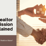 How Much of Your Home Sale Goes to Realtor Fees?
