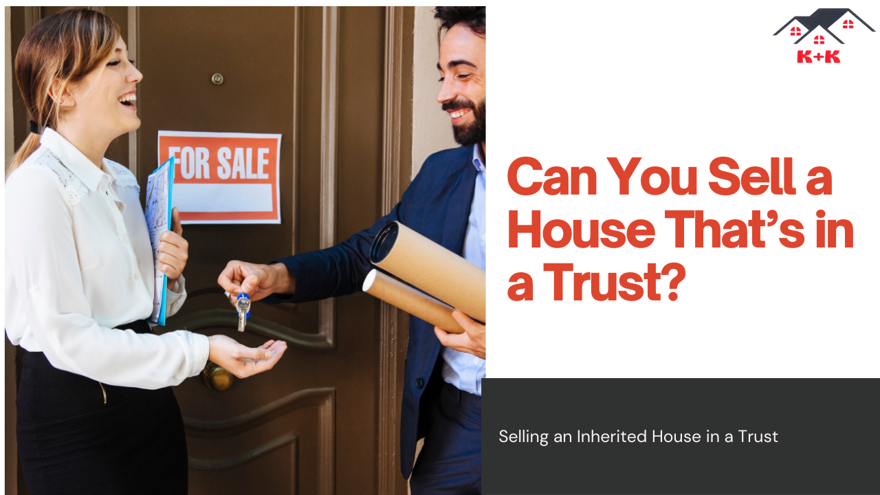Can you sell a house that's in a trust?