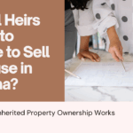 Do All Heirs Have to Agree to Sell a House in Indiana?