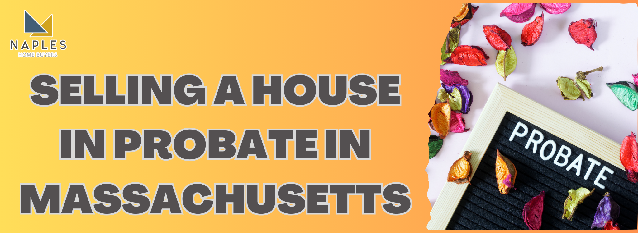 Selling a Probate Property In Massachusetts