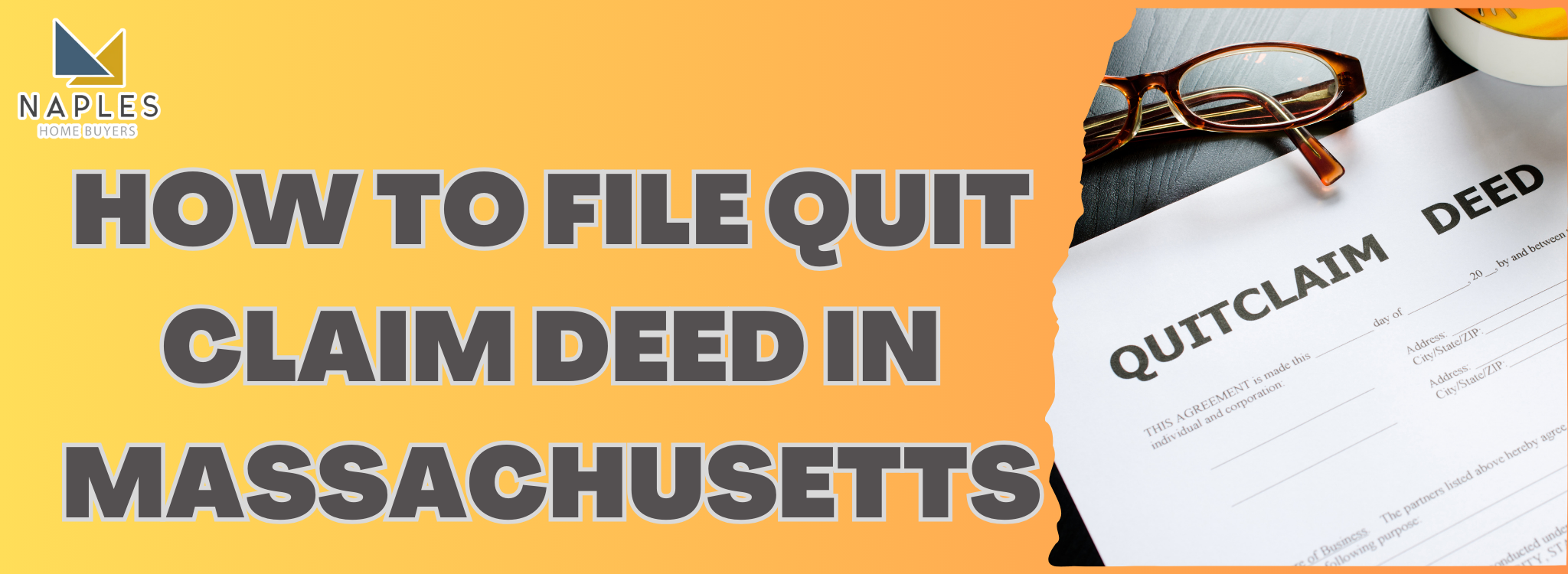 How to Submit a Quit Claim Deed in Massachusetts