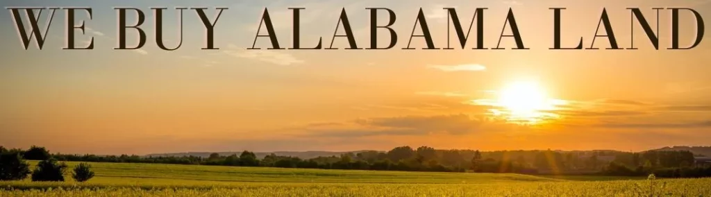 Sell Your Land in Alabama Fast | We Buy Alabama Land