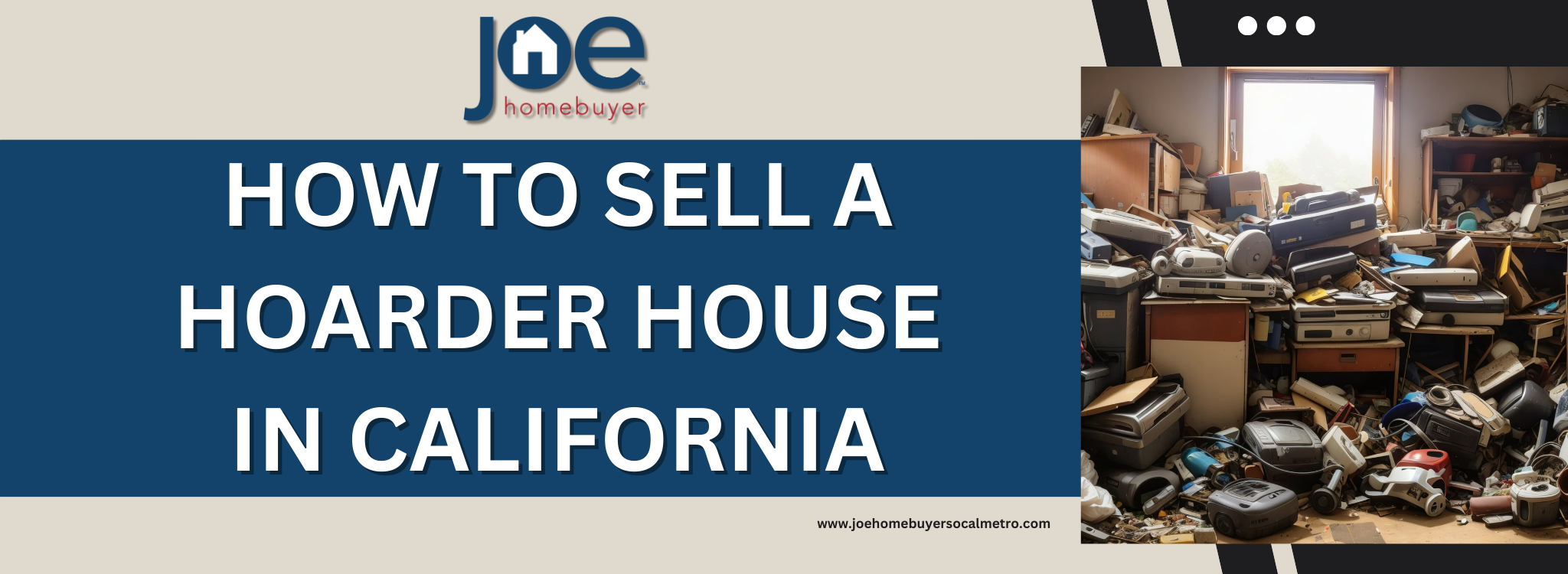 Sell My Hoarder Home In California
