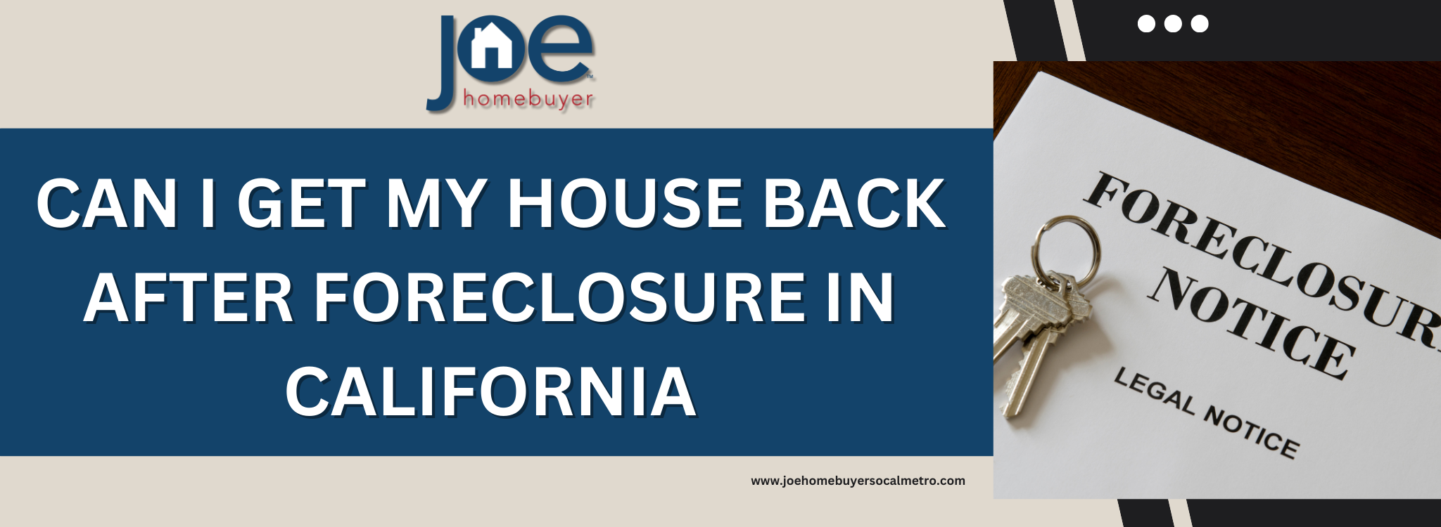 Steps to Regain Ownership After Foreclosure in California