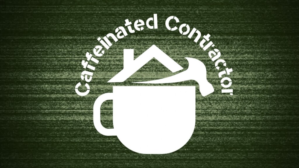 Caffeinated Contractor