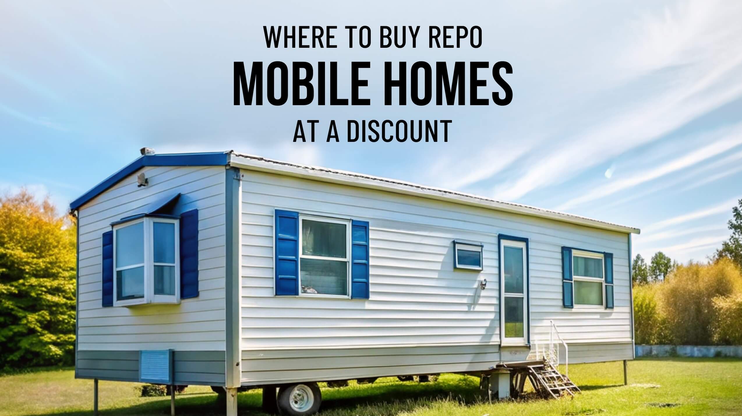 Buy-repo-mobile-homes-at-a-discount