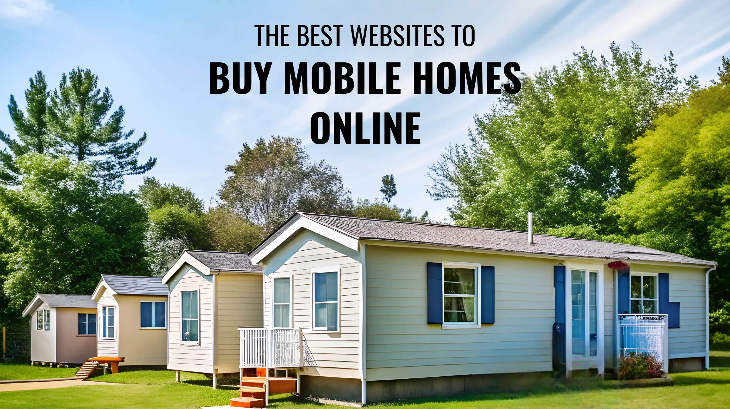The best websites to buy mobile homes online