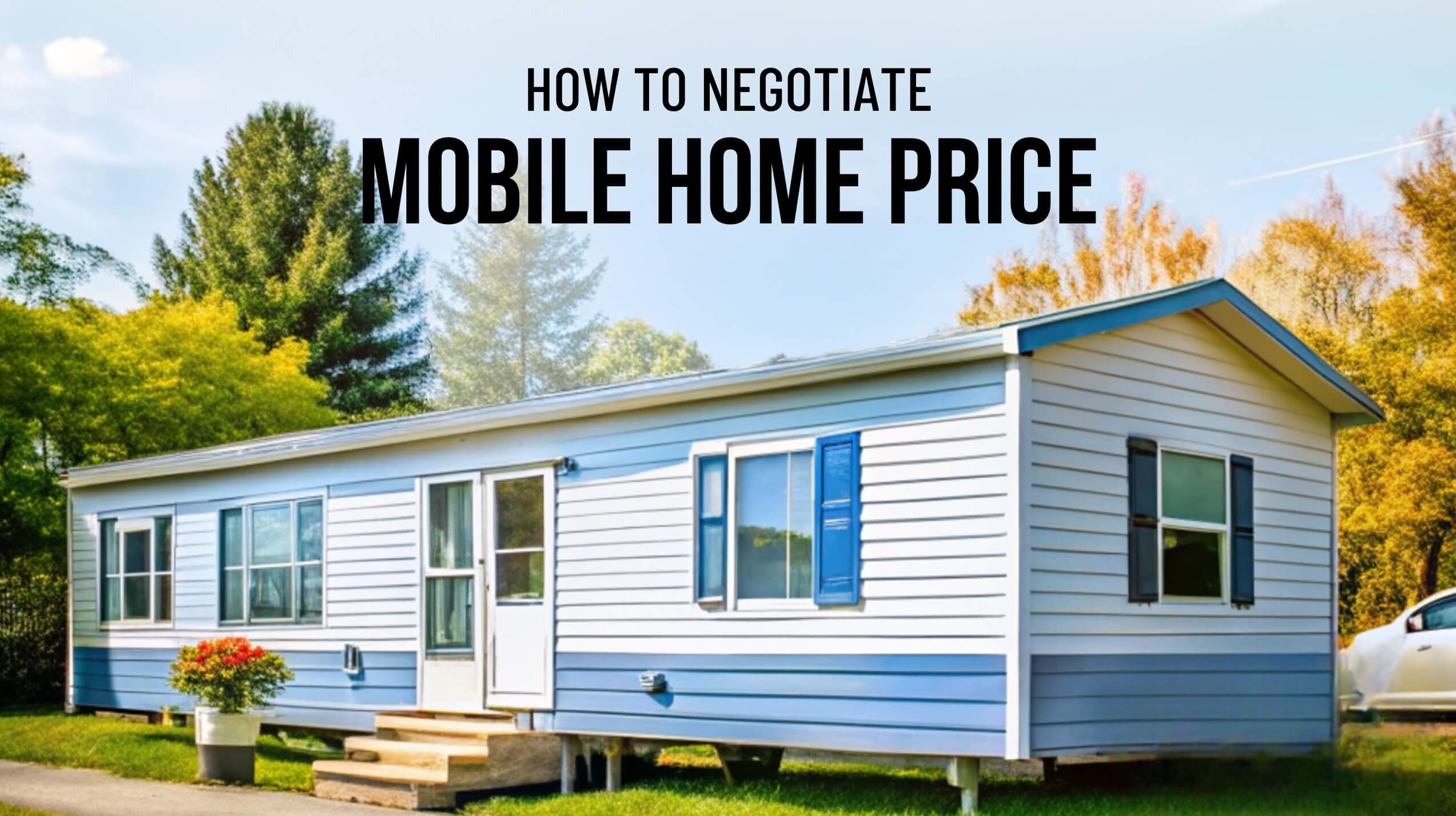 Negotiate-mobile-home-price
