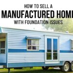 Sell-a-manufactured-home-with-foundation-issue