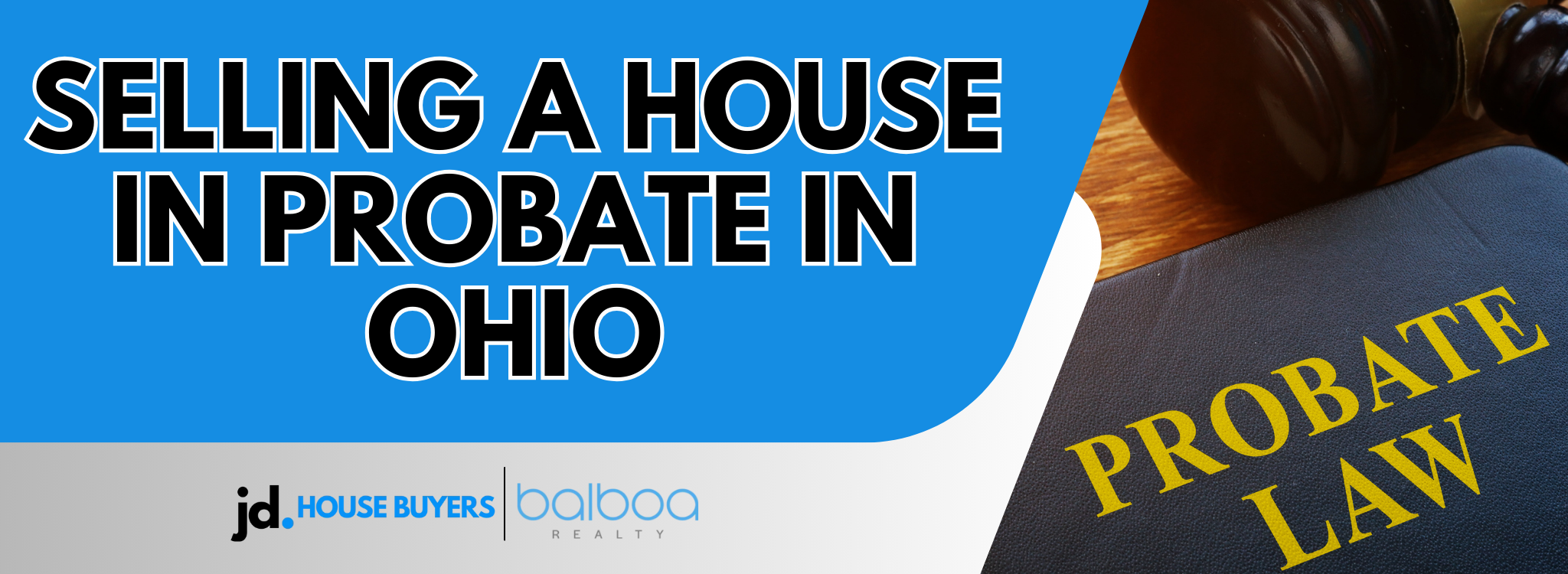 Selling a House in Probate Ohio