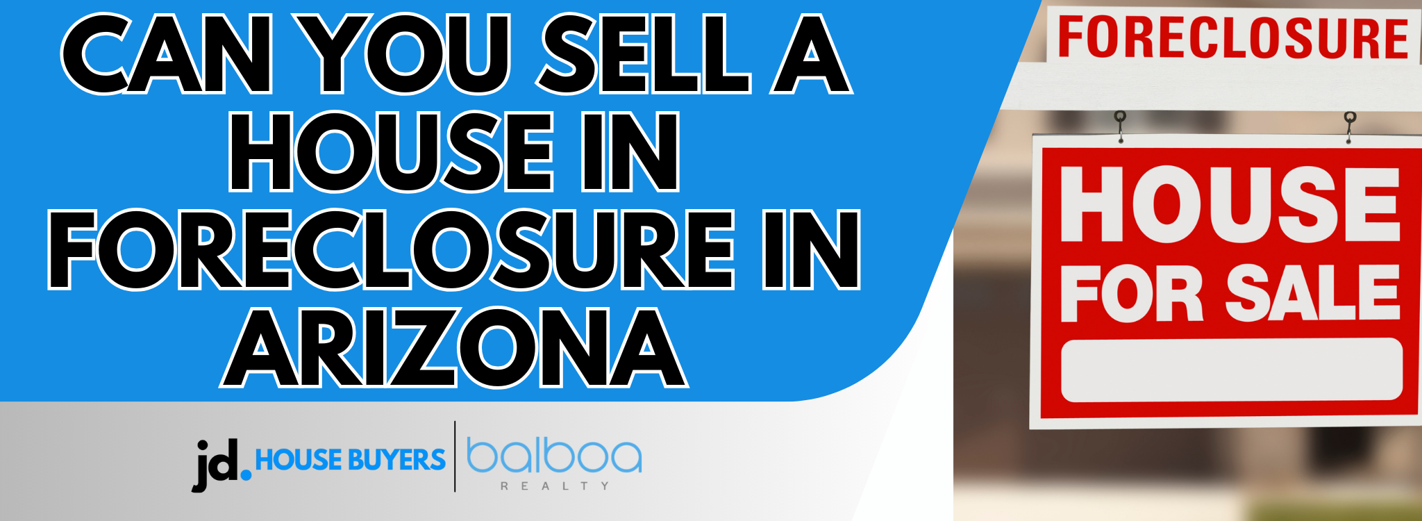 sell my home foreclosure in Arizona