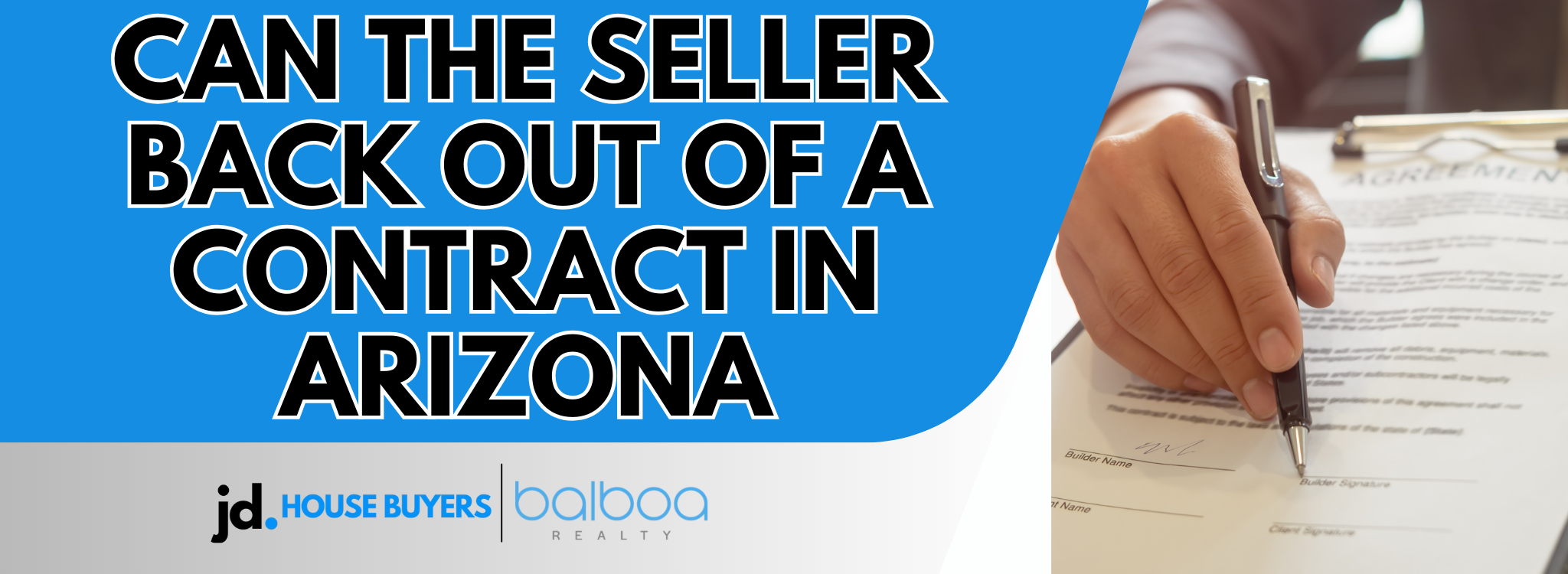 When Can a Seller Back Out of a Contract In Arizona