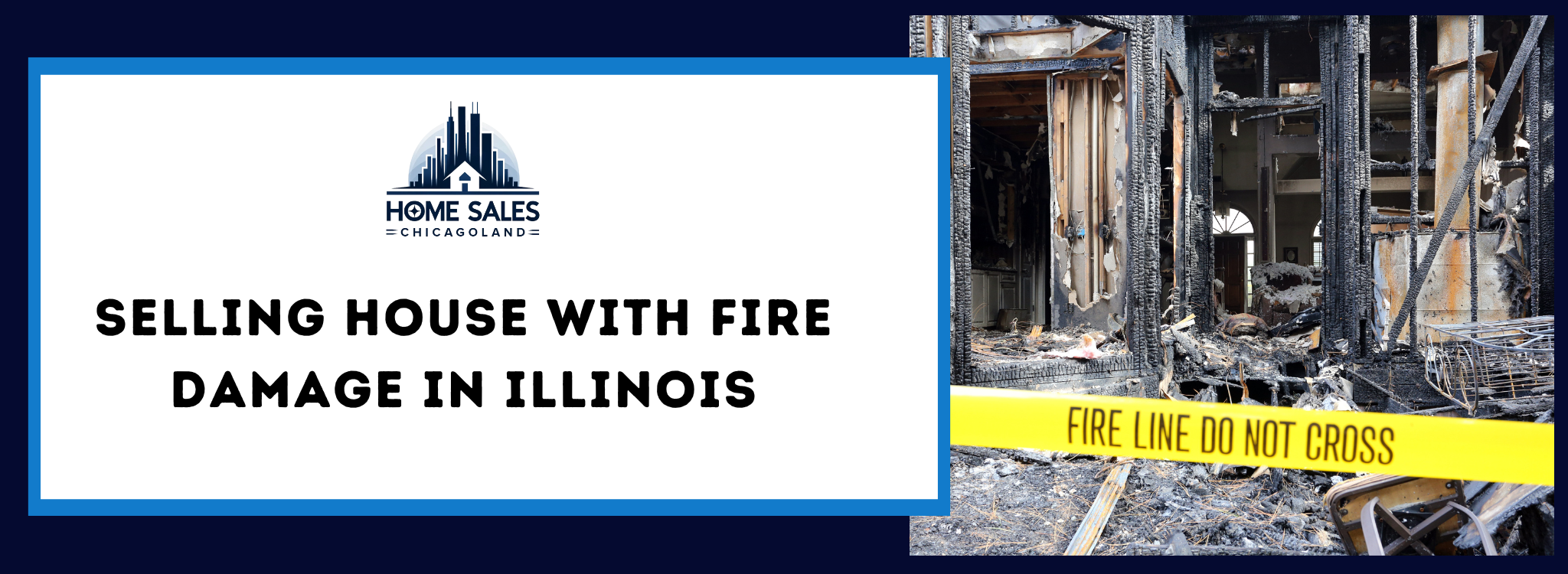 How To Sell a Fire Damage House in Illinois