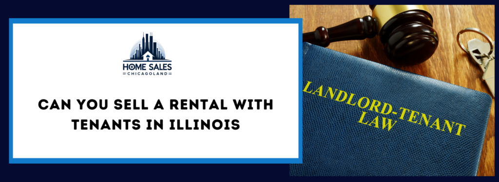 Sell Your Rental Property Cash With Tenants in Illinois