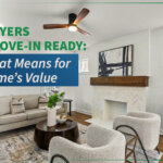 hat That Means for Your Home’s Value