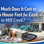 Selling house for cash in Mill Creek