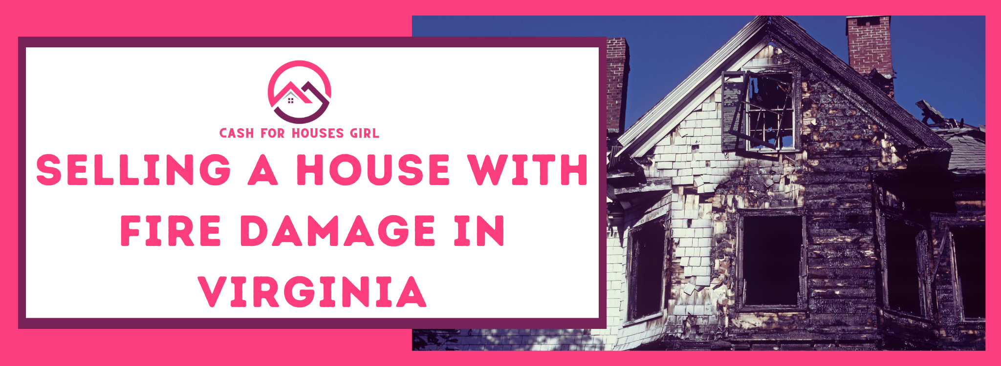 Selling a House With Fire Damage Virginia