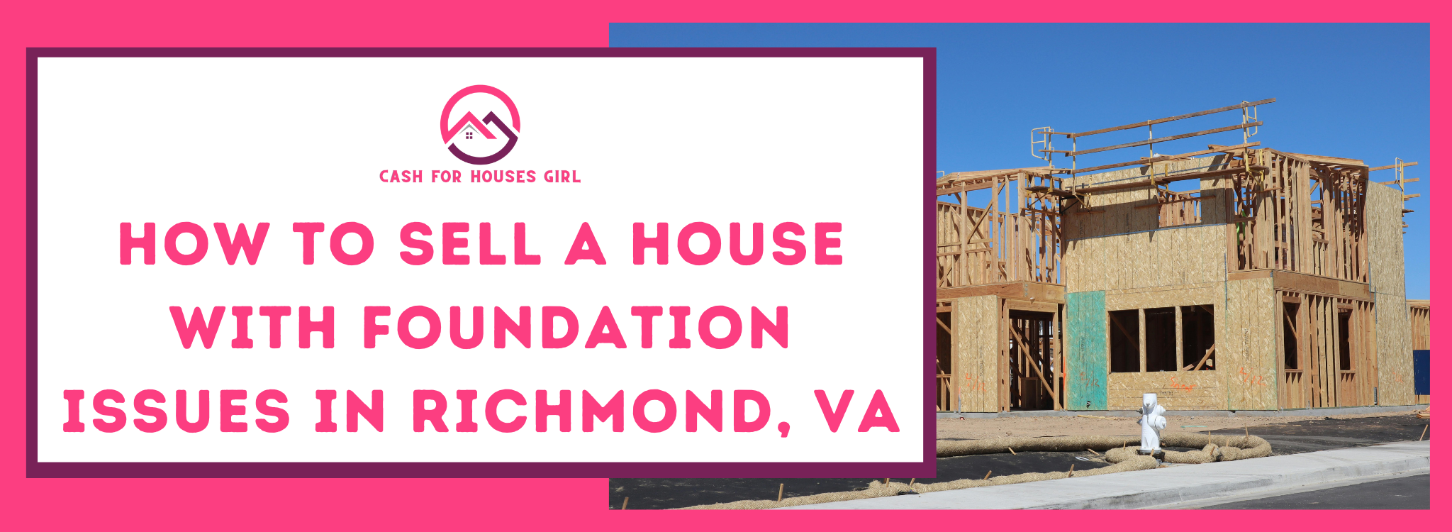 How To Sell A House With Foundation Issues In Richmond, VA banner Richmond