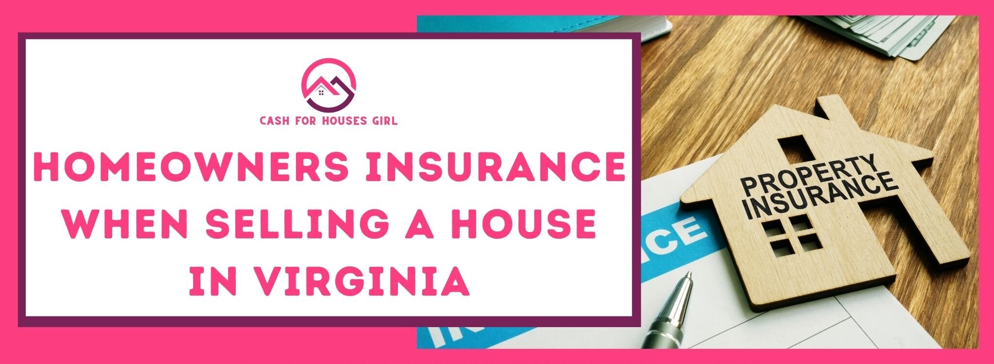 homeowners insurance when selling a house Virginia
