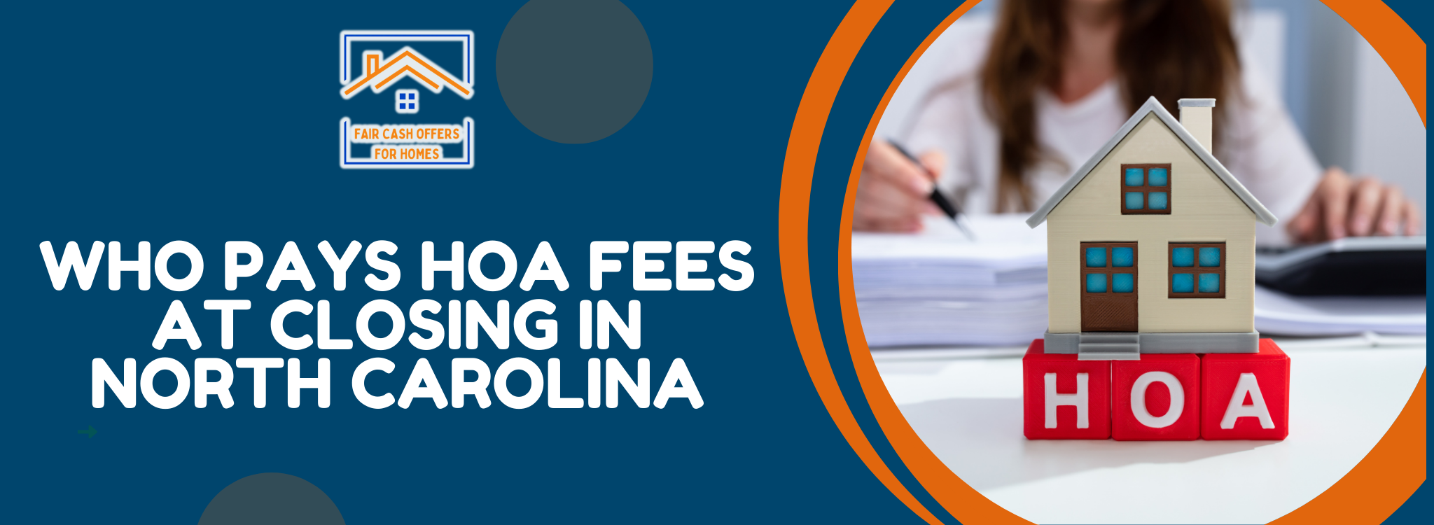 Who Pays HOA Fees At Closing in North Carolina banner North Carolina