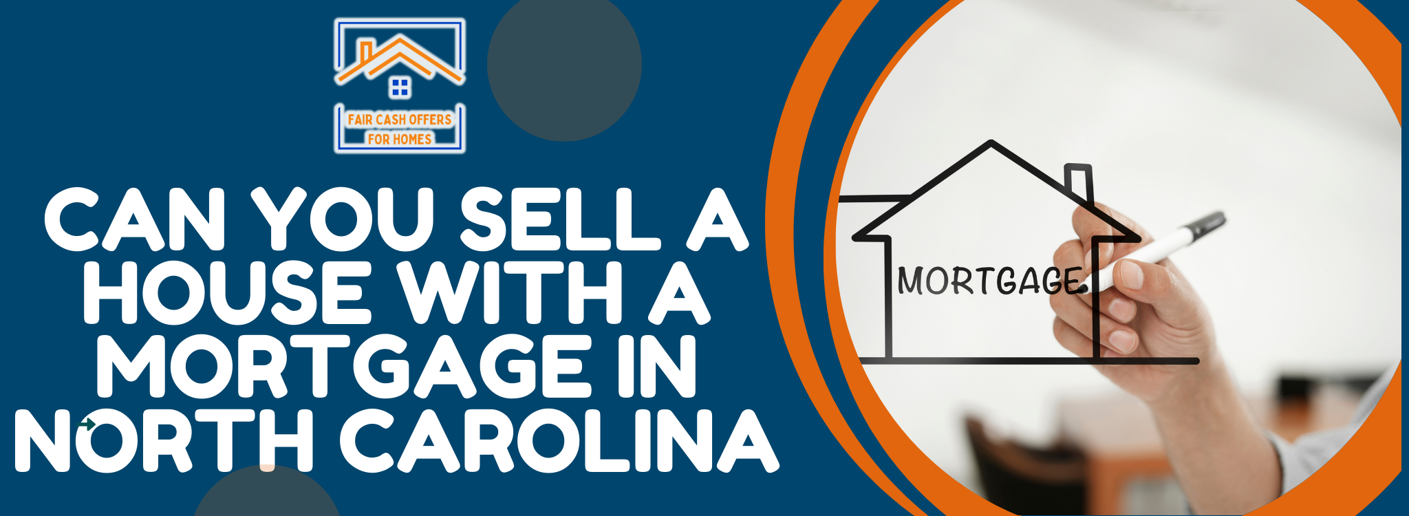 Can You Sell a House With a Mortgage In North Carolina