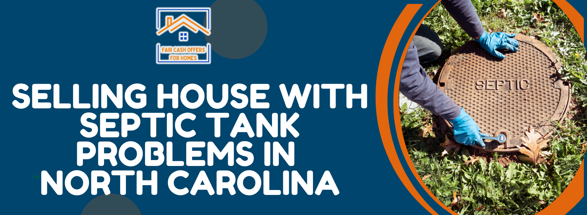 Selling a House With Septic Tank Problems North Carolina