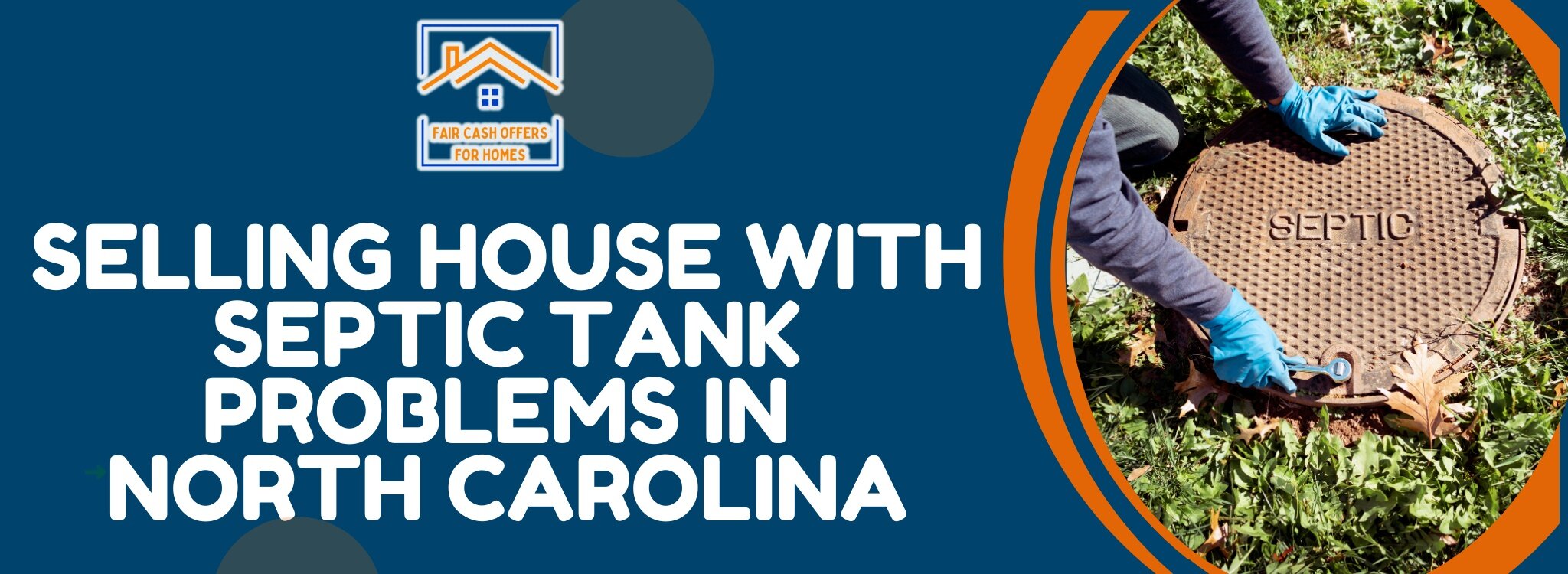 how to sell a house with problem in septic tank North Carolina