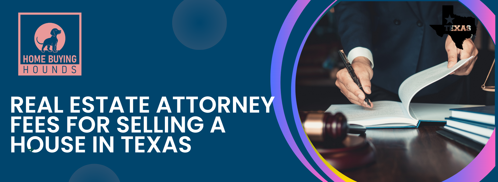 Real Estate Attorney Fees For Selling A House In Texas BANNER Texas