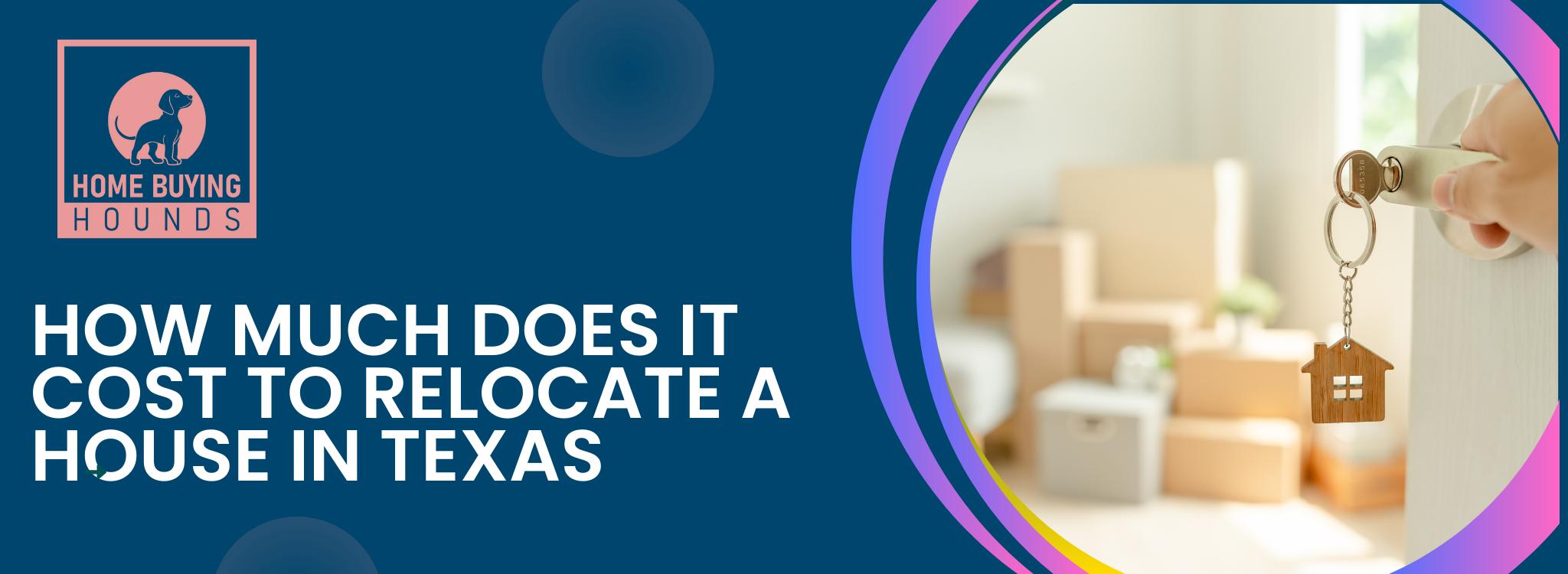 How Much Does It Cost To Relocate A House In Texas BANNER Fort Worth