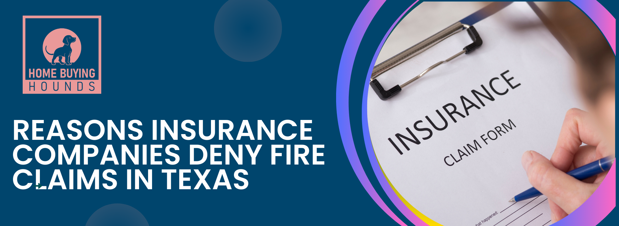 Reasons Insurance Companies Deny Fire Claims In Texas BANNER (2) Fort Worth