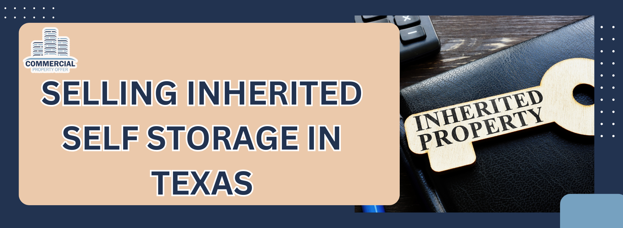 Selling Inherited Self-Storage In Texas