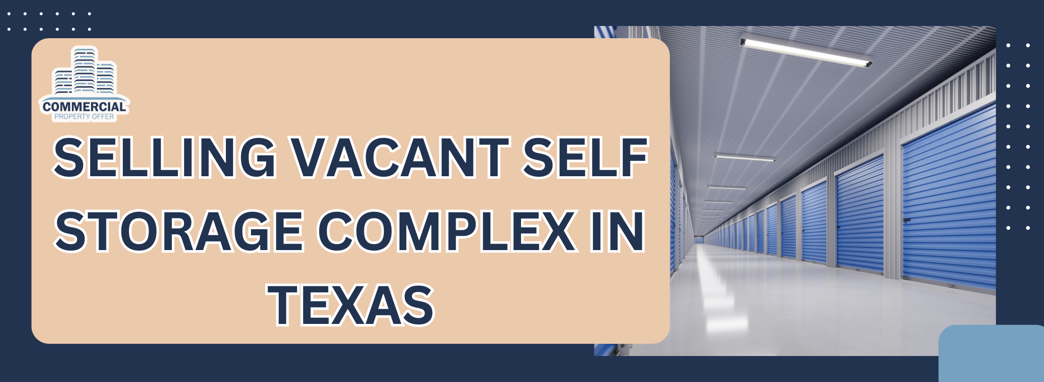 Selling a Vacant Self-Storage Complex In Texas